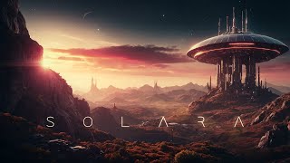 Solara Futuristic Sci Fi Ambient Music for Focus Study and Relaxation [upl. by Aneerhs]