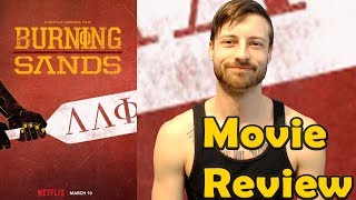 Burning Sands 2017  Netflix Movie Review NonSpoiler [upl. by Anaej]