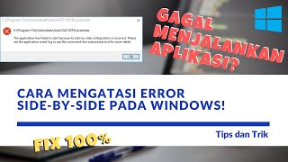 Cara Mengatasi Error SideBySide Configuration pada Program Windows 11 10 81 8 dan 7 [upl. by Jacqui658]