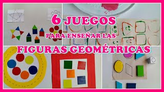 6 JUEGOS PARA ENSEÑAR LAS FIGURAS GEOMÉTRICAS [upl. by Amihsat299]