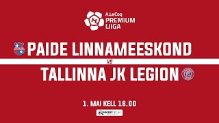 PAIDE LINNAMEESKOND  TALLINNA JK LEGION PREMIUM LIIGA 10 voor [upl. by Sami496]