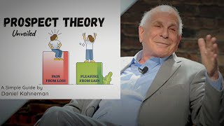 Prospect Theory Unveiled A Simple Guide by Daniel Kahneman [upl. by Yeargain]