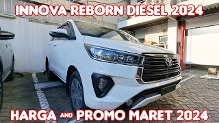 All New Innova Reborn Diesel 2024 Harga amp Promo Innova Reborn Maret 2024 Toyota Medan 085362072000 [upl. by Odella330]