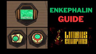 Enkephalin Guide  Limbus Company [upl. by Anivek]