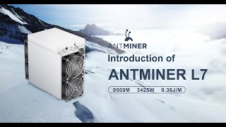 Introduction of ANTMINER L7 [upl. by Lirbaj788]