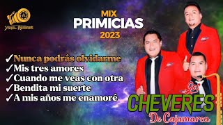 CHEVERES DE CAJAMARCA MIX PRIMICIAS 2023  Yonel Records [upl. by Aseretairam]