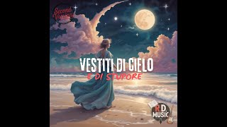 DR Music  Vestiti di cielo e di stupore 2a versione [upl. by Eido356]