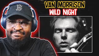 Van Morrison  Wild Night  REACTIONREVIEW [upl. by Tremaine385]