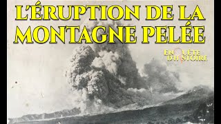 Une ville française détruite par un volcan 8 mai 1902 ST [upl. by Libb]