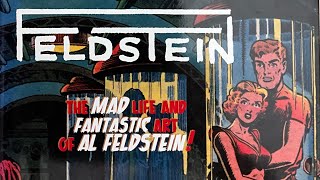 FELDSTEIN The Mad Life and Fantastic Art of Al FELDSTEIN [upl. by Demetri781]