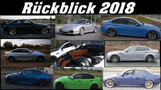 Mein Rückblick 2018  M2 M3 M4 M5 GPower Porsche Carporn Neffex [upl. by Notled438]