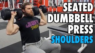 Seated Dumbbell Press  Shoulders  HowTo Exercise Tutorial [upl. by Even528]