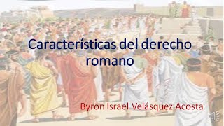 Características del derecho romano [upl. by Dannie]