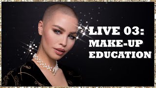 LIVE 03 Makeup Education [upl. by Adolphus976]