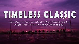 TIMELESS CLASSIC Lyric BEST SONGS OF 70S 80S 90S [upl. by Zwick]