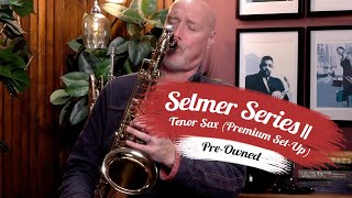 Pre Owned  Selmer SA80 Series II Tenor Sax  Premium Dawkes Workshop SetUp [upl. by Bakerman]