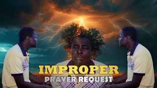 Improper Prayer Request  Latest Christian Movies [upl. by Consalve758]