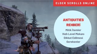 Elder Scrolls Online  Antiquities Rehberi [upl. by Acinor14]