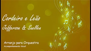 Cordeiro e Leão  Jefferson amp Suellen  Partitura para Orquestra Arranjo Gratuito [upl. by Lambrecht927]