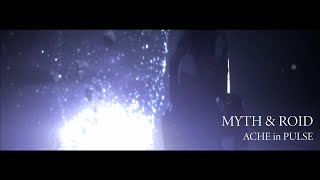 MYTH amp ROID「ACHE in PULSE」MV（TVアニメ『アークナイツ【冬隠帰路PERISH IN FROST】』OPテーマ） [upl. by Anitrak]