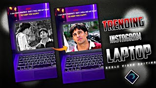 Trending Instagram Laptop Reels Editing 😍 Laptop Reels Video Editing❤️ Instgram Viral Laptop Reels🔥 [upl. by Atwahs]