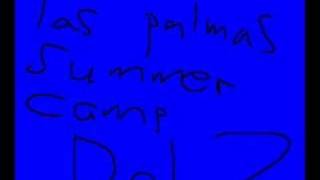 Summer camp del 2 las palmas [upl. by Eelsnia]