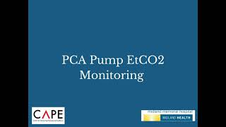 PCA Pump EtCO2 Monitoring [upl. by Trebleht]