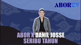 COVER  SERIBU TAHUN  DANIL JOSSE   COVER BY ABOR [upl. by Orimlede]