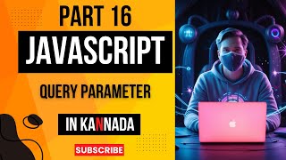 Master JavaScript Query Parameters Explained in kannada [upl. by Madelaine]