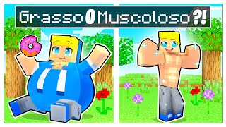 COSA PREFERISCI TRA GRASSO E MUSCOLOSO  Minecraft ITA [upl. by Jenesia]