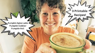 Pumpkin Recipe Round Up Pumpkin Spice Latte Pumpkin Cobbler And more [upl. by Colly]