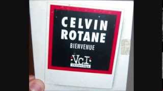 Celvin Rotane  Bienvenue 1997 Long vocal mix [upl. by Wales633]