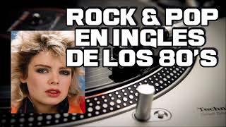 Grandes Éxitos De Los 80s En Inglés  Clasicos del Rock 1 [upl. by Aisanat920]