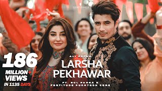 Larsha Pekhawar  Ali Zafar ft Gul Panra amp Fortitude Pukhtoon Core  Pashto Song [upl. by Wulfe]