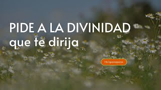 HOOPONOPONO DIVINIDAD DIME QUE CAMINO SEGUIR [upl. by Inama]