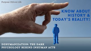 The Dehumanization Technique The Dark Psychology Behind Inhuman Acts [upl. by Ennad997]