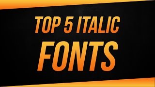 Top 5 FREE ITALIC Fonts for 2017 [upl. by Markiv913]