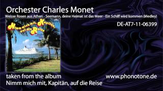 Orchester Charles Monet  My Bonnie is over The Ocean Junge komm bald wieder Rolling Home [upl. by Biddick487]