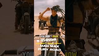 5 Things You Didnt Know About Mad Max Fury Road [upl. by Adia]