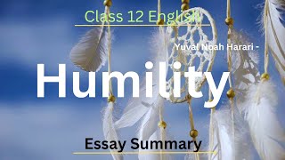 HumilityEssay Summary in Nepali Class 12 English By Yuval Noah Harari [upl. by Arama]