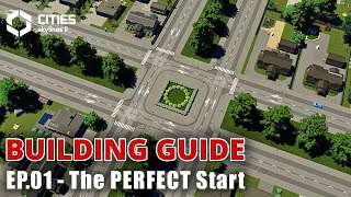 Cities Skylines 2 Building Guide  EP01 The PERFECT Start [upl. by Cappello]