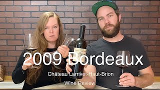 2009 Château Larrivet Haut Brion Wine Review [upl. by Eiahpets]