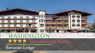 Bavarian Lodge  Leavenworth Hotels Washington [upl. by Ylro]