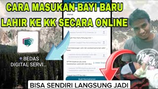 CARA MENAMBAHKAN BAYI BARU LAHIR DI KK SECARA ONLINE DI BEDAS DIGITAL SERVISE [upl. by Frangos]