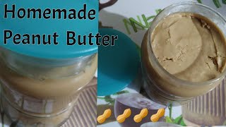 Peanut Butter  Homemade Peanut Butter  पीनट बटर  Easy Homemade Peanut Butter Health And Nutrition [upl. by Elda]