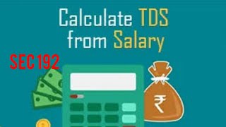 TDS On Salary Step by Step Method to Calculate TDS on Salary [upl. by Anasiul]