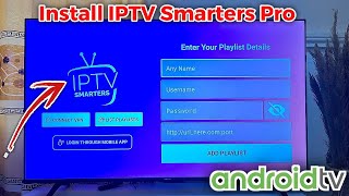 How to Install IPTV Smarters Pro on Android TV in 2024 [upl. by Sirtimed]