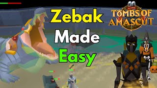 OSRS ZEBAK Made EASY  TOA Guide Series [upl. by Erdua]