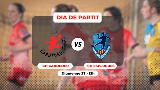 🤾‍♀️ CLUB HANDBOL CARDEDEU F VS CLUB HANDBOL ESPLUGUES [upl. by Ennaeirb]