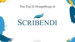 The Top 10 Misspellings of quotScribendiquot [upl. by Weinshienk]